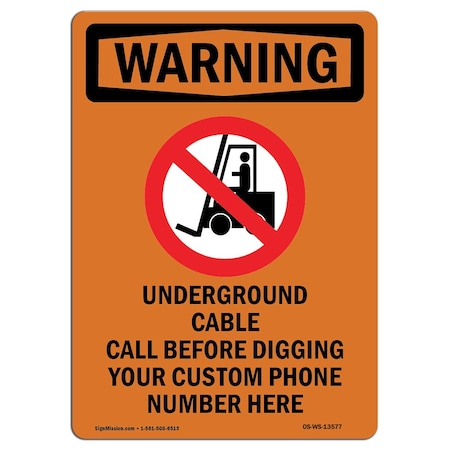 OSHA WARNING Sign, Underground Cable Call W/ Symbol, 18in X 12in Rigid Plastic